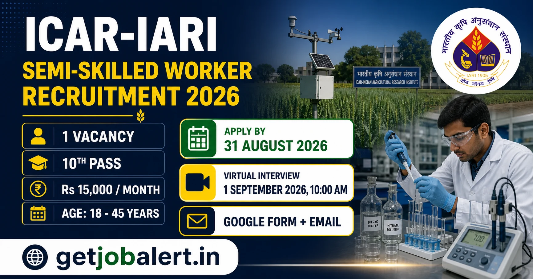 IARI Semi-Skilled Worker Recruitment 2026 vacancy, pay and deadline