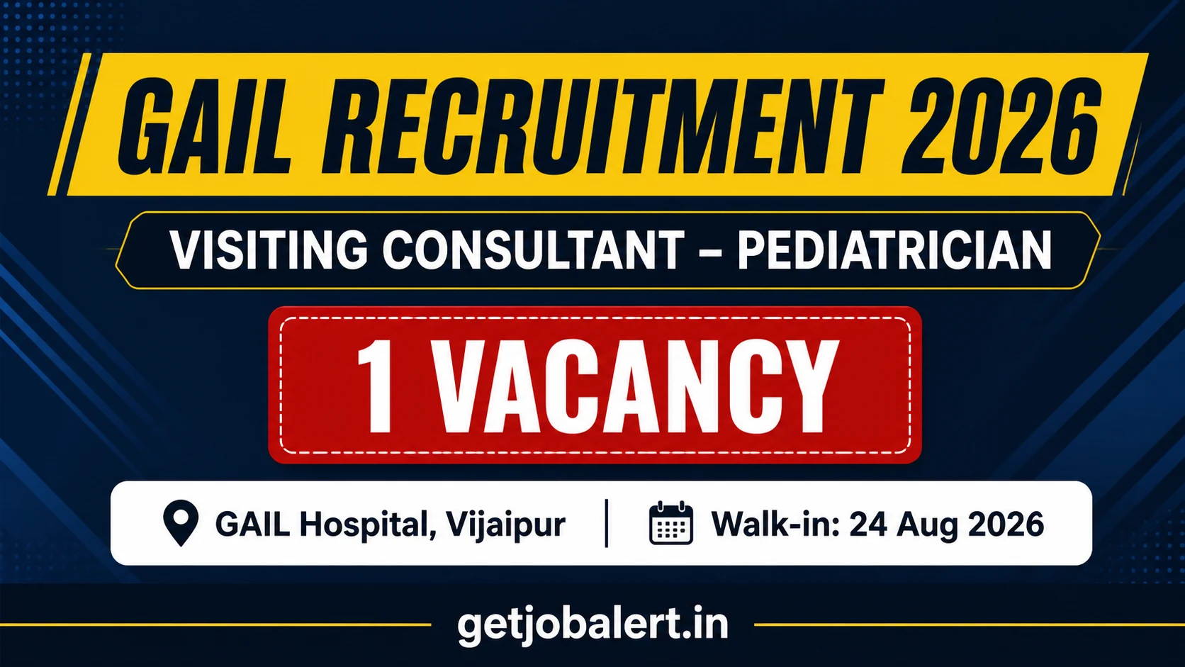 GAIL Pediatrician Recruitment 2026 – 1 Vacancy