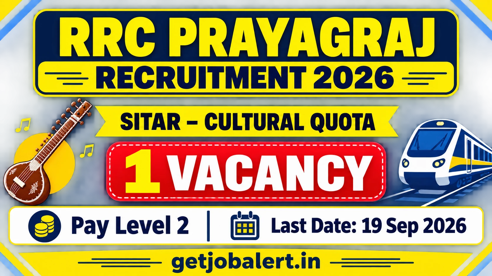 RRC Prayagraj Sitar Cultural Quota Recruitment 2026 – 1 Vacancy