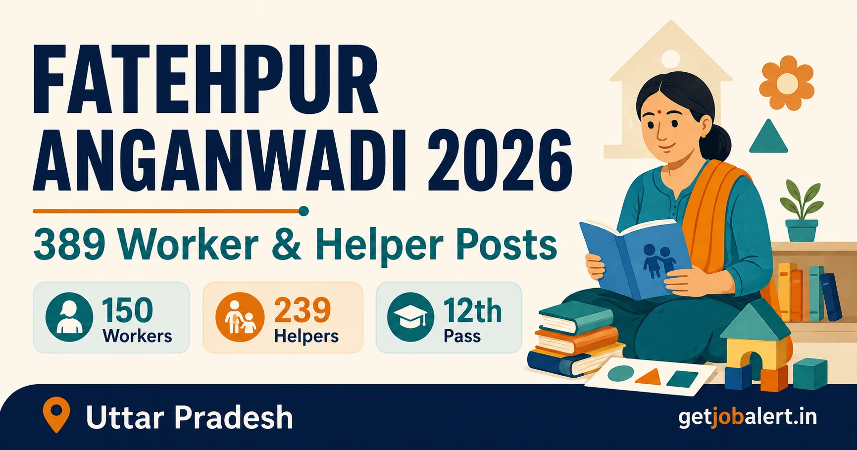 Fatehpur Anganwadi Recruitment 2026 cover: 389 posts, 150 Workers and 239 Helpers, 12th-pass eligibility in Uttar Pradesh